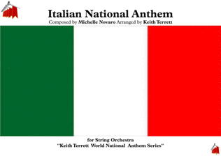 Italian National Anthem for String Orchestra ("Il Canto degli Italiani") - Mameli's Hymn