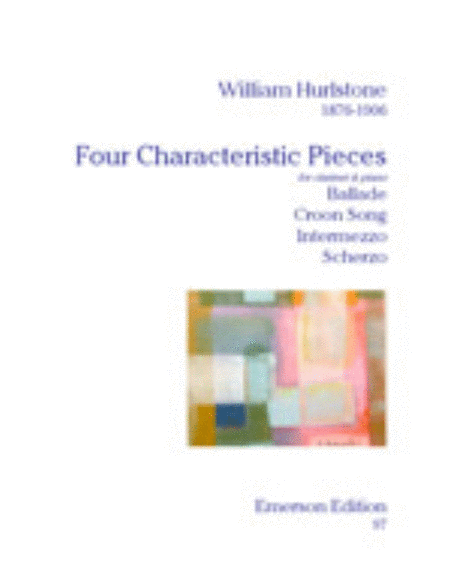 William Hurlstone: 4 Characteristic Pieces