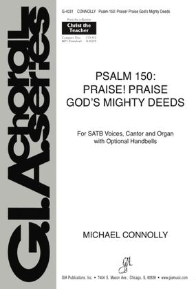 Psalm 150: Praise! Praise God's Mighty Deeds