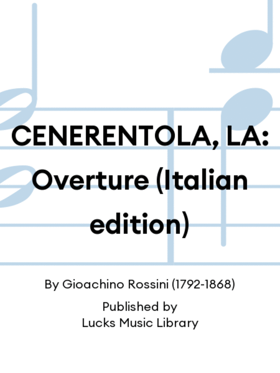 CENERENTOLA, LA: Overture (Italian edition)