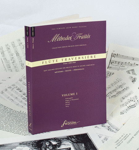 Methodes and Traites Flute traversiere - Volume 1 - France 1800-1860