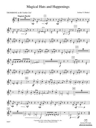 Magical Hats and Happenings: (wp) 1st B-flat Trombone T.C.