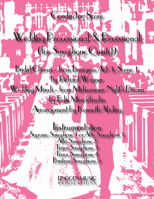Wedding Processional & Recessional (for Saxophone Quintet SATTB or AATTB)