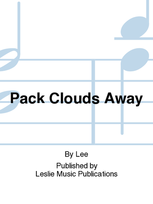 Book cover for Pack Clouds Away