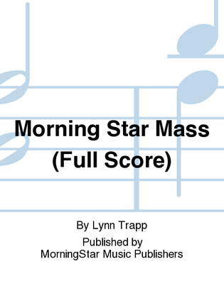 Book cover for Morning Star Mass (Full Score)