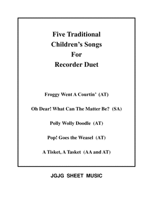 Five Traditional Children's Songs for Recorder Duet - Score Only