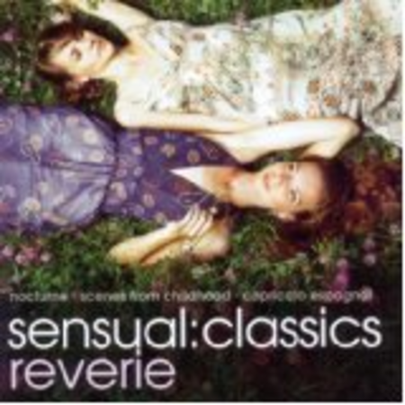 Sensual: Classics Reverie