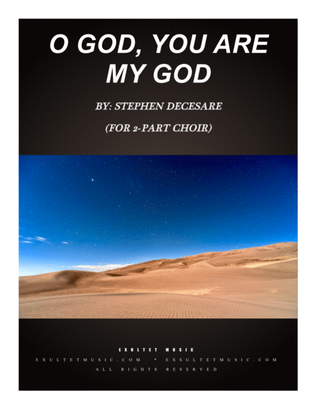 Book cover for O God, You Are My God (for 2-part choir)