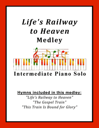 Book cover for Life's Railway to Heaven Medley (with "This Train" and "The Gospel Train")