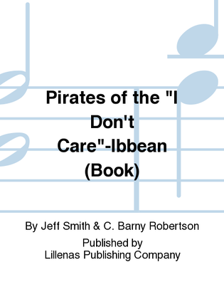 Pirates of the "I Don't Care"-Ibbean (Book)
