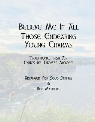 Book cover for Believe Me If All Those Endearing Young Charms for Violin/Viola/Cello Solo