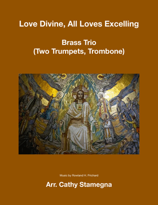 Book cover for Love Divine, All Loves Excelling - Brass Trio (Two Bb Trumpets, Trombone)