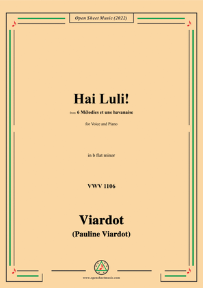 Pauline Viardot-Hai Luli!,VWV 1106,in b flat minor,from '6 Mélodies et une havanaise'