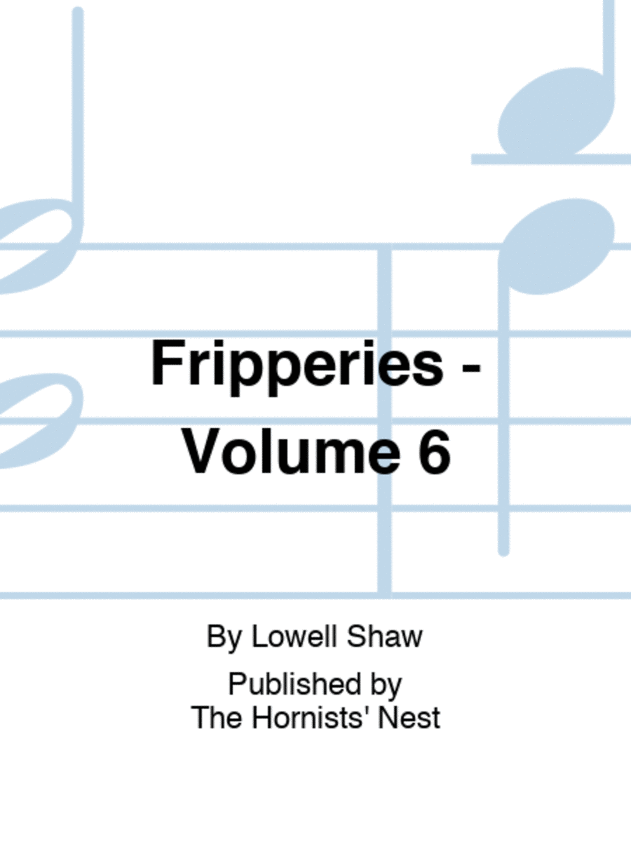 Fripperies - Volume 6