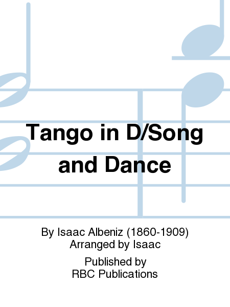 Tango in D/Song and Dance