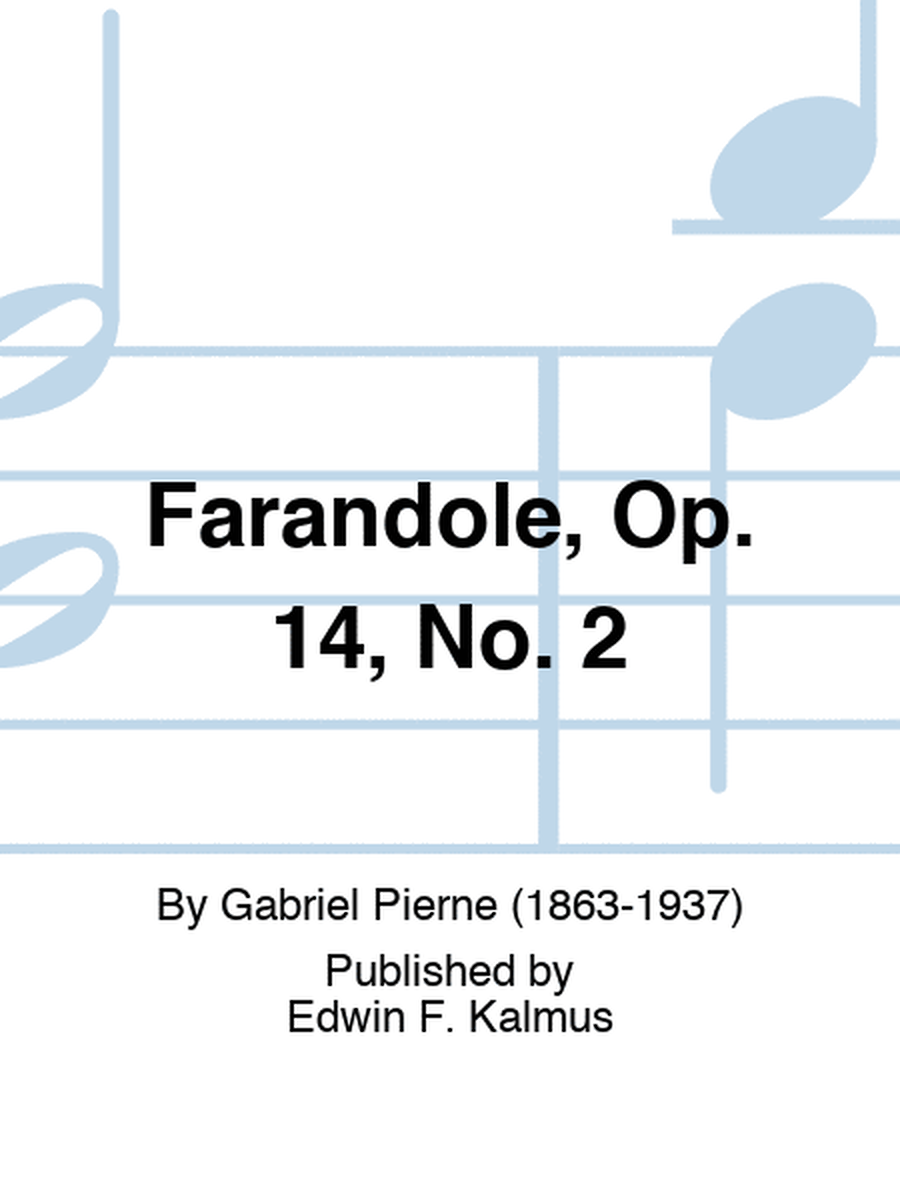 Farandole, Op. 14, No. 2