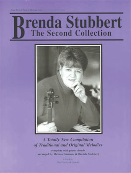 Brenda Stubbert: The Second Collection-A Totally New Compilation of Traditional and Original Melodies