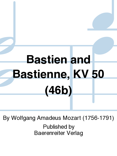 Bastien und Bastienne K. 50 (46b)
