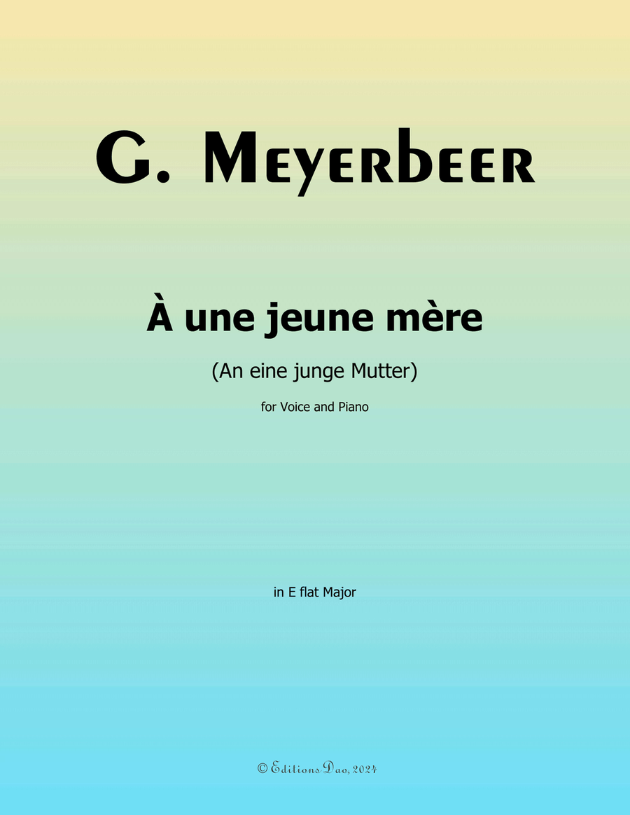 À une jeune mère, by Meyerbeer, in E flat Major Piano, Vocal scores gallery preview page 1