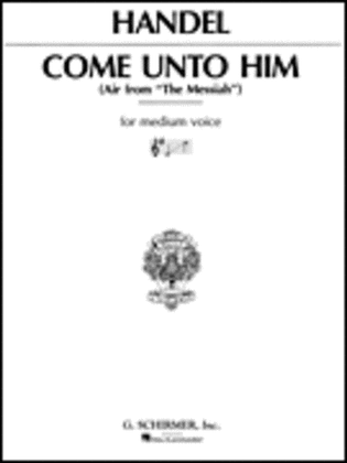 Book cover for Come Unto Him (from Messiah)