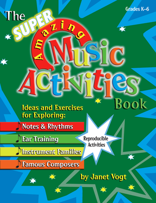 Book cover for The Super Amazing Music Activities Book