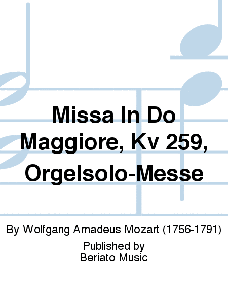 Missa In Do Maggiore, Kv 259, Orgelsolo-Messe