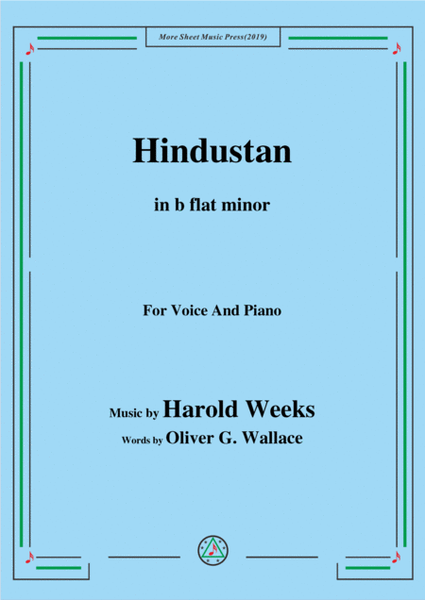 Harold Weeks-Hindustan,in b flat minor,for Voice&Piano image number null