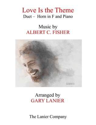 Book cover for LOVE IS THE THEME (Duet – Horn in F & Piano with Score/Part)