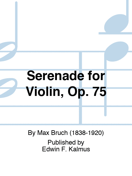 Serenade for Violin, Op. 75