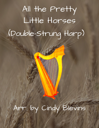 Book cover for All the Pretty Little Horses, for Double-Strung Harp