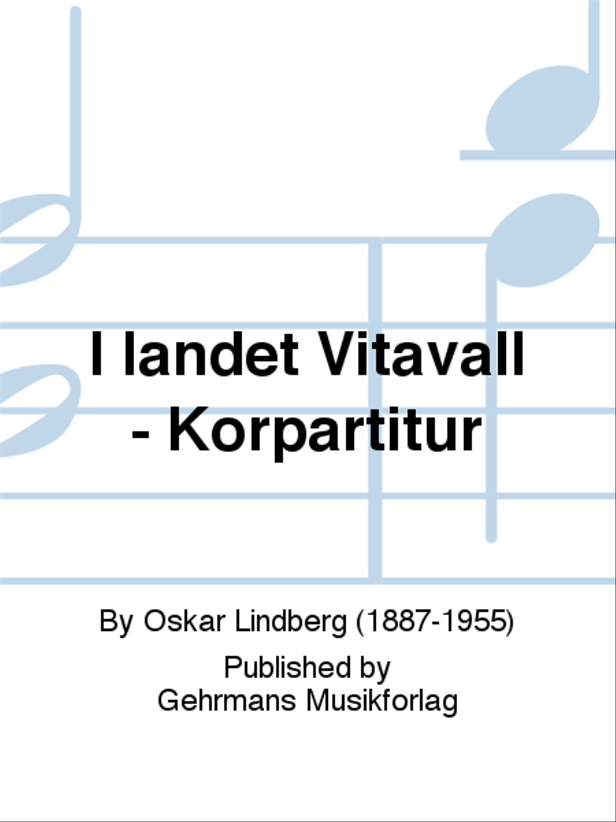 I landet Vitavall - Korpartitur