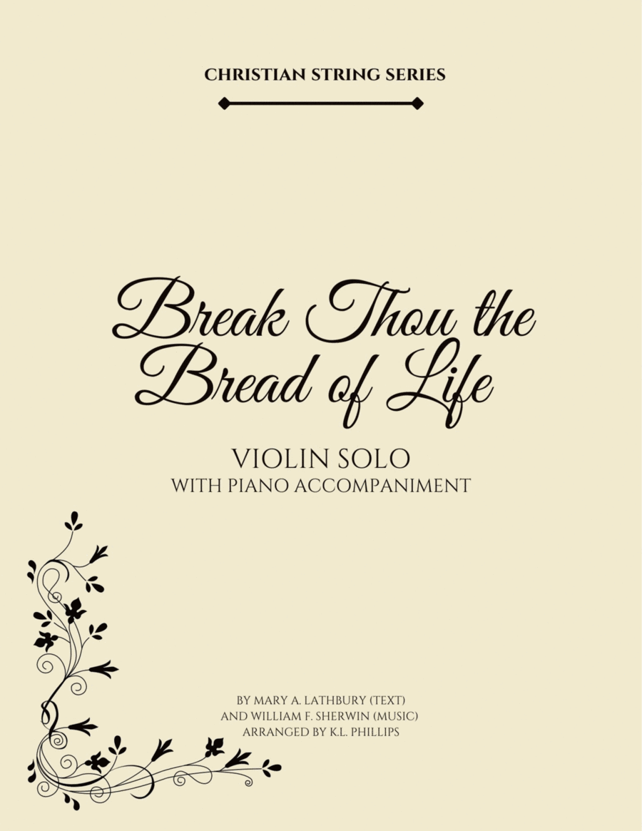 Break Thou the Bread of Life - Violin Solo with Piano Accompaniment image number null
