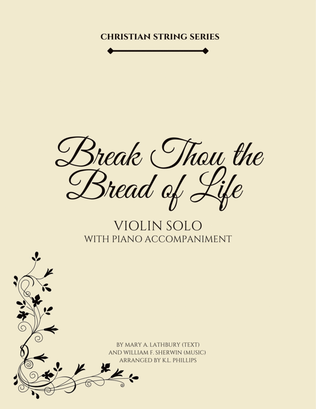 Book cover for Break Thou the Bread of Life - Violin Solo with Piano Accompaniment