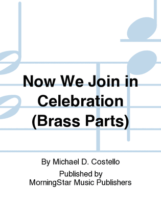 Book cover for Now We Join in Celebration (Brass Parts)