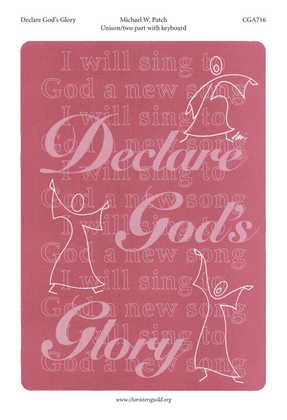 Declare God's Glory