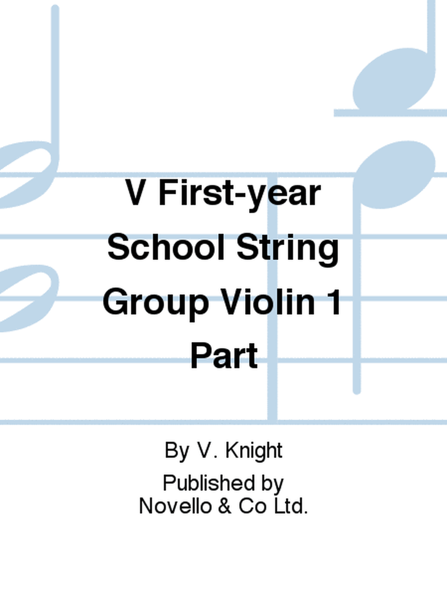 First-year School String Group Violin 1 Part