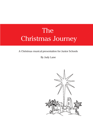 The Christmas Journey - A Christmas musical presentation for Elementary Schools