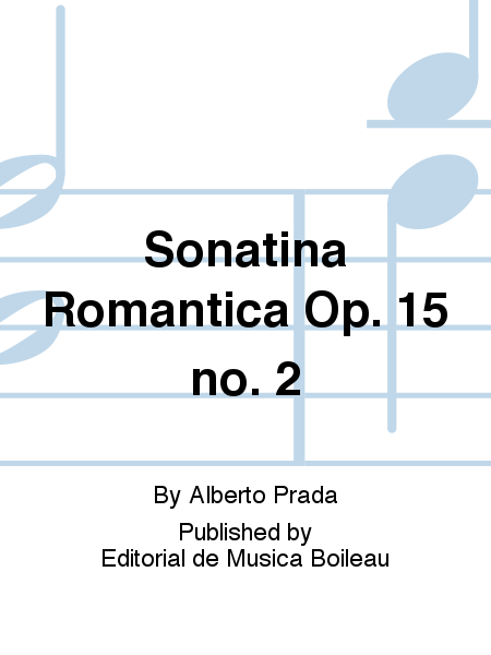 Sonatina Romantica Op. 15 no. 2