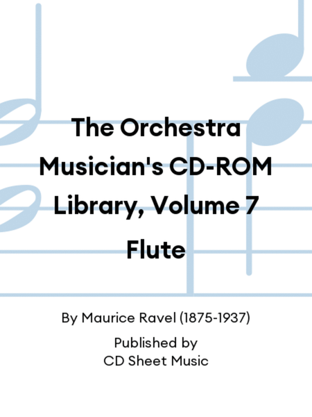 The Orchestra Musician's CD-ROM Library, Volume 7 Flute