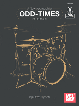 Book cover for A New Approach to Odd-Times for Drum Set