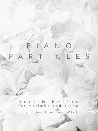 Book cover for Piano Particles - Reel & Reflex