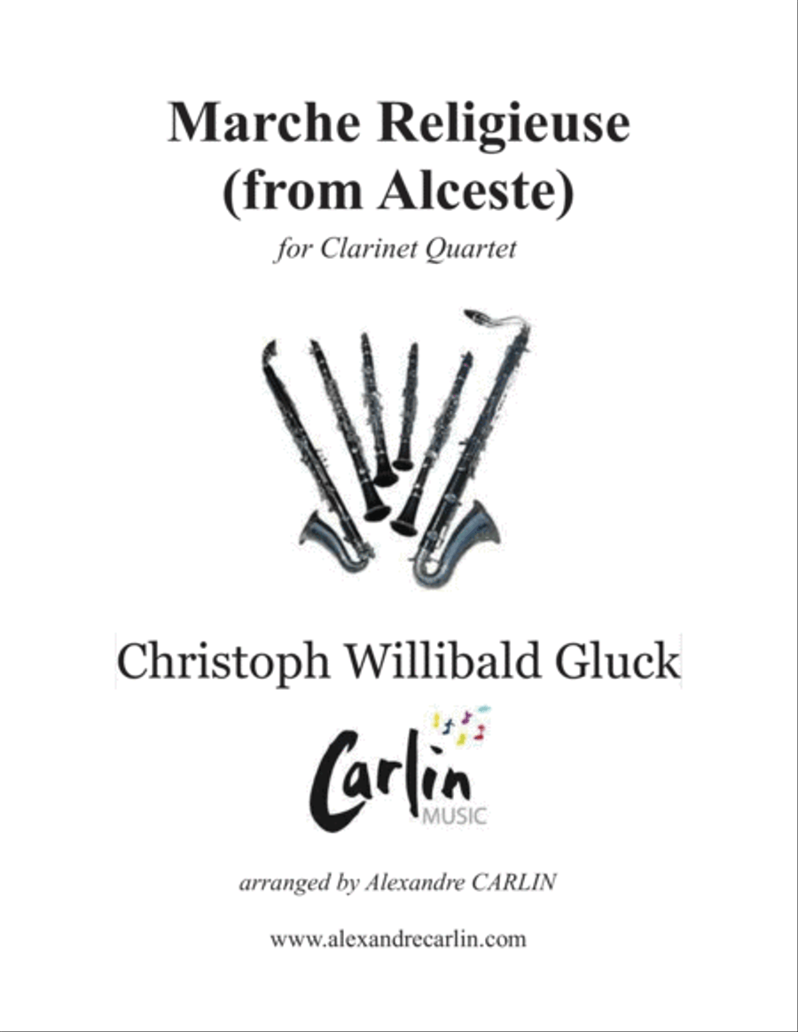 Marche Religieuse (from Alceste) by Gluck - Arranged for Clarinet Quartet Clarinet Quartet scores gallery preview page 1