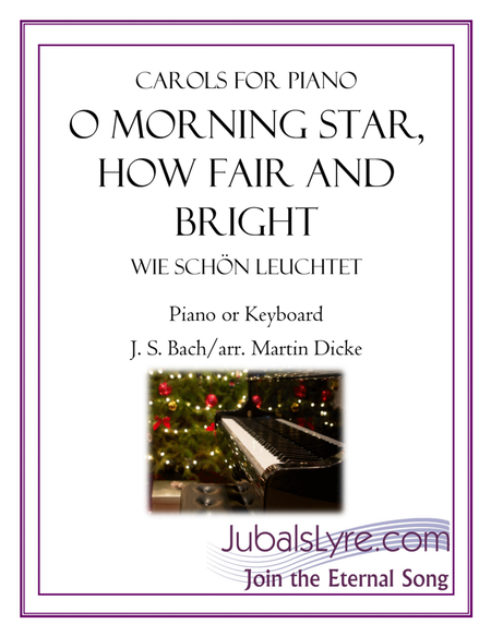 O Morning Star, How Fair and Bright (Carols for Piano) image number null