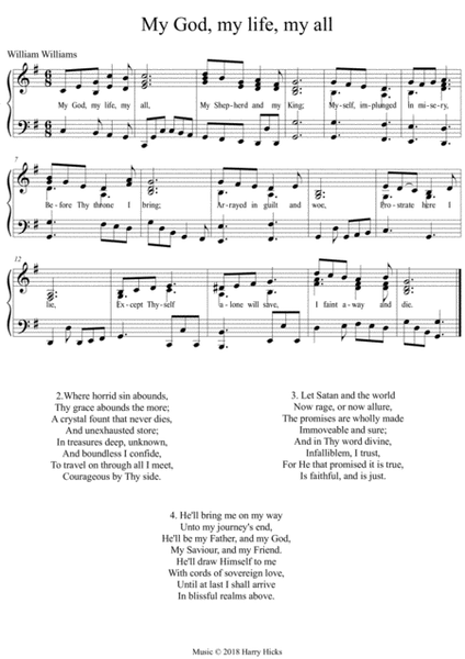 My God, my life, my all. A new tune to a wonderful William Williams hymn.