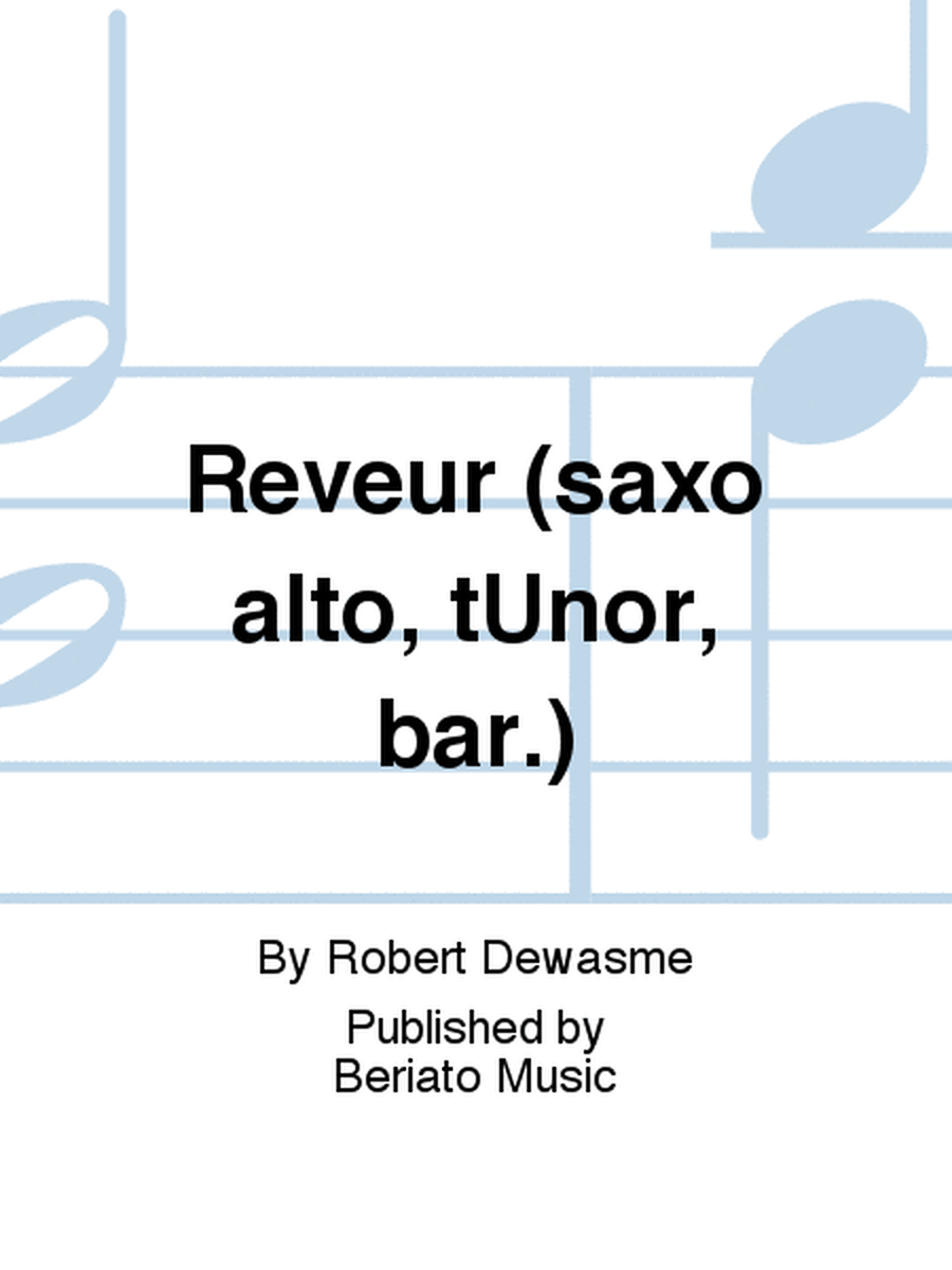 Réveur (saxo alto, tenor, bar.)