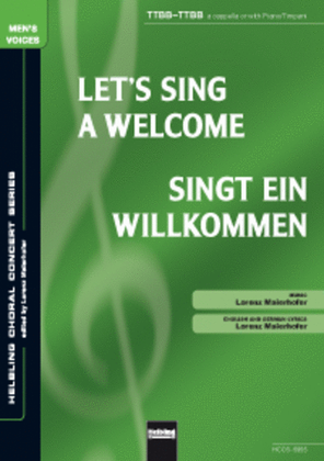 Let's sing a Welcome/Singt ein Wilkommen