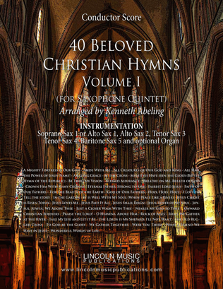 Book cover for 40 Beloved Christian Hymns Volume I (for Saxophone Quintet & Optional Organ)