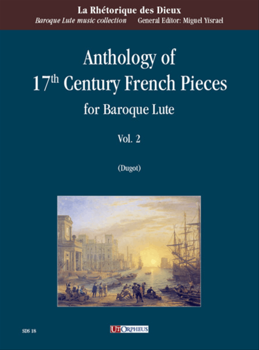 Anthology of 17th Century French Pieces for Baroque Lute - Vol. 2