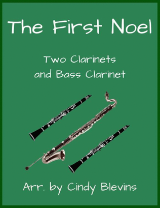 The First Noel, for Two Clarinets and Bass Clarinet