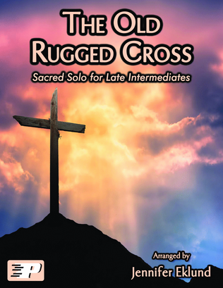 The Old Rugged Cross (Late Intermediate Piano)